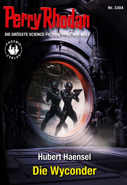 Perry Rhodan 3304: Die Wyconder - Hubert Haensel
