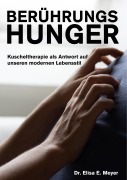 Cover-Bild zum Titel 'Berührungshunger' von 'Elisa E. Meyer'