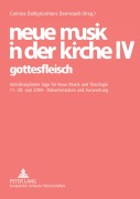 Cover-Bild zum Titel 'neue musik in der kirche IV- gottesfleisch' von ''
