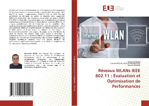 Réseaux WLANs IEEE 802.11 : Evaluation et Optimisation de Performances - Mohand Yazid, Louiza Bouallouche-Medjkoune, Djamil Aissani