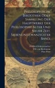 Philosophische Bibliothek oder Sammlung der Hauptwerke der Philosophie alter und neuer Zeit. Siebenundzwanzigster Band. - Friedrich Schleiermacher, Plato, J H von Kirchmann