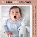 Cover-Bild zum Titel 'Baby Sleep Solution: Soothing Womb & Heartbeat Sounds With Natural White Noise For Babies' Perfect Sleep' von 'The Baby Sleep Solution'