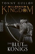 Millennium Kingdom: Das Blut des Königs - Tonny Gulløv