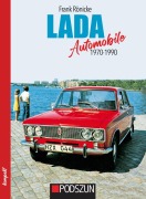 Cover-Bild zum Titel 'Lada Automobile 1970 -1990' von 'Frank Rönicke'