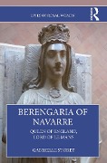 Cover-Bild zum Titel 'Berengaria of Navarre' von 'Gabrielle Storey'