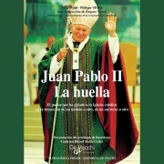 Cover-Bild zum Titel 'Juan Pablo II - La huella' von 'Philippe Olivier, Jean Poggi, Hugues Vassal'