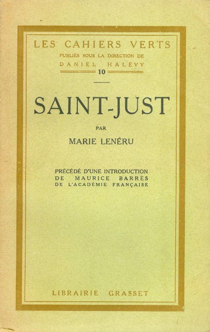 Saint-Just - Marie Lenéru