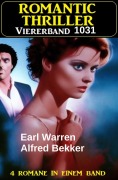 Cover-Bild zum Titel 'Romantic Thriller Viererband 1031' von 'Alfred Bekker, Earl Warren'