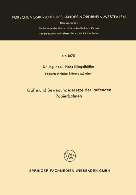 Kräfte und Bewegungsgesetze der laufenden Papierbahnen - Hans Klingelhöffer