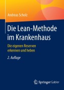 Cover-Bild zum Titel 'Die Lean-Methode im Krankenhaus' von 'Andreas Scholz'