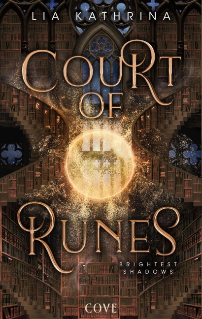Court of Runes 2: Brightest Shadow - Lia Kathrina