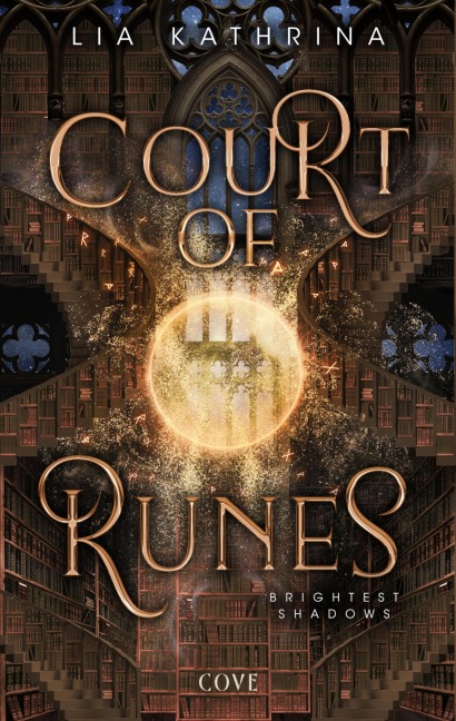 Court of Runes 2: Brightest Shadows - Lia Kathrina