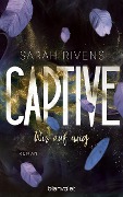 Cover-Bild zum Titel 'Captive - Wir auf ewig' von 'Sarah Rivens'