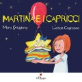 Martina e i capricci - Mary Griggion