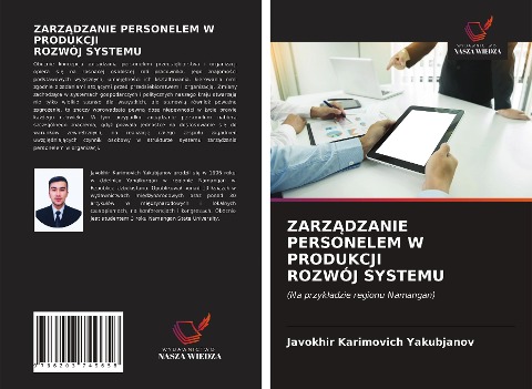 ZARZ¿DZANIE PERSONELEM W PRODUKCJI ROZWÓJ SYSTEMU - Javokhir Karimovich Yakubjanov