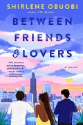 Between Friends & Lovers - Shirlene Obuobi