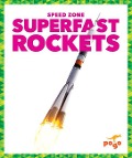 Superfast Rockets - Alicia Z Klepeis