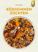 Cover-Bild zum Titel 'Königinnen züchten' von 'Jean Riondet'