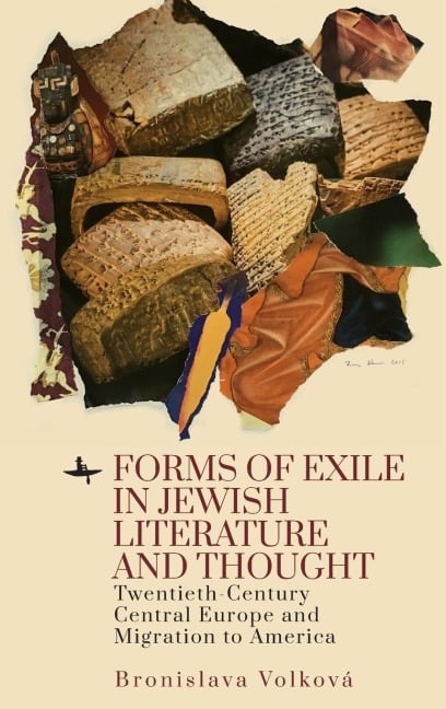 Forms of Exile in Jewish Literature and Thought - Bronislava Volková