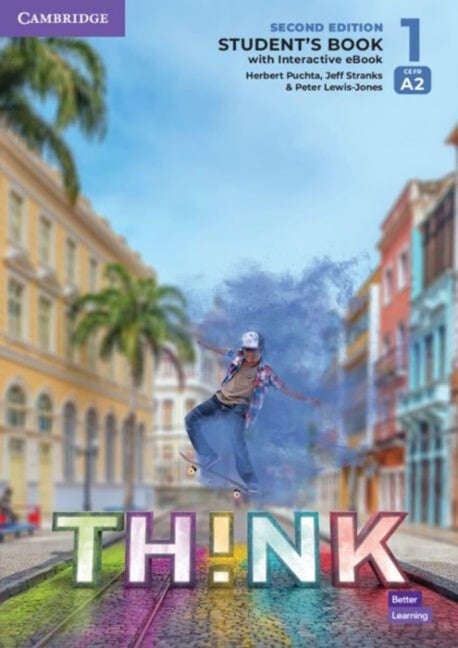 Think. Second Edition Level 1. Student's Book with Interactive eBook - Peter Lewis-Jones, Herbert Puchta, Jeff Stranks