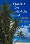 Cover-Bild zum Titel 'Oanda - Die glückliche Insel' von 'Laurids Bruun'