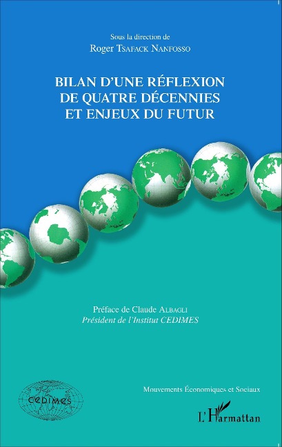 Bilan d'une réflexion de quatre décennies et enjeux du futur - Roger Tsafack Nanfosso, Claude Albagli