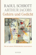 Cover-Bild zum Titel 'Gehirn und Gedicht' von 'Arthur Jacobs, Raoul Schrott'