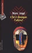 Cover-Bild zum Titel 'Chi è dunque l'altro?' von 'Marc Augé'