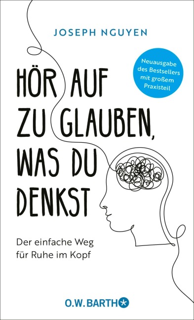 Hör auf zu glauben, was du denkst - Joseph Nguyen