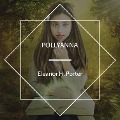 Cover-Bild zum Titel 'Pollyanna' von 'Eleanor H. Porter'