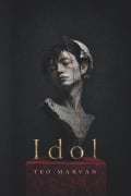 Cover-Bild zum Titel 'Idol' von 'Teo Marvan'