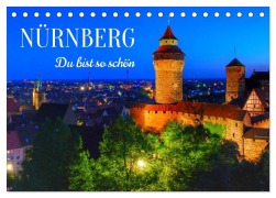 Cover-Bild zum Titel 'Nürnberg. Du bist so schön (Tischkalender 2027 DIN A5 quer), CALVENDO Monatskalender' von 'Reinhard Balzerek'