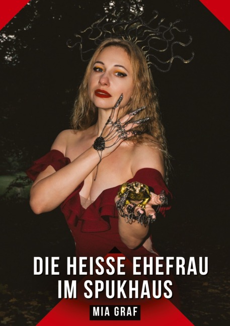 Die heiße Ehefrau im Spukhaus - Mia Graf