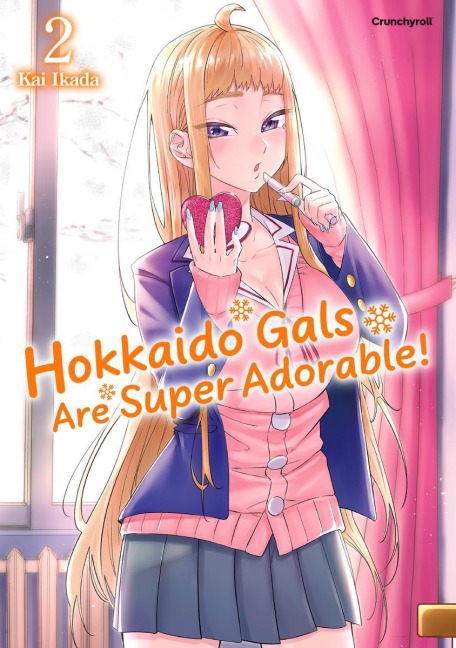 Hokkaido Gals Are Super Adorable! - Band 2 - Kai Ikada