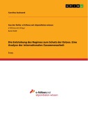 Cover-Bild zum Titel 'Die Entstehung des Regimes zum Schutz der Ostsee. Eine Analyse der internationalen Zusammenarbeit' von 'Carolina Suchanek'