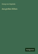 Cover-Bild zum Titel 'Aus großen Höhen' von 'Georg Von Ompteda'