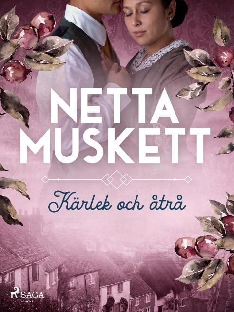 Kärlek och åtrå - Netta Muskett