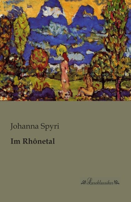 Im Rhônetal - Johanna Spyri
