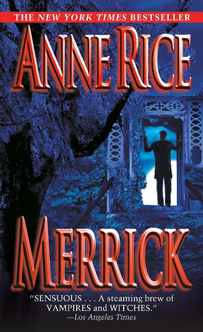Merrick - Anne Rice