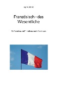 Cover-Bild zum Titel 'Französisch - das Wesentliche' von 'Ingo A. Schulz'