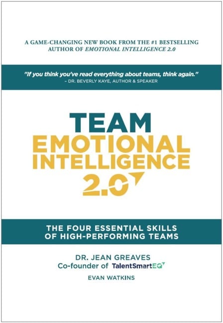 Team Emotional Intelligence 2.0 - Jean Greaves, Evan Watkins