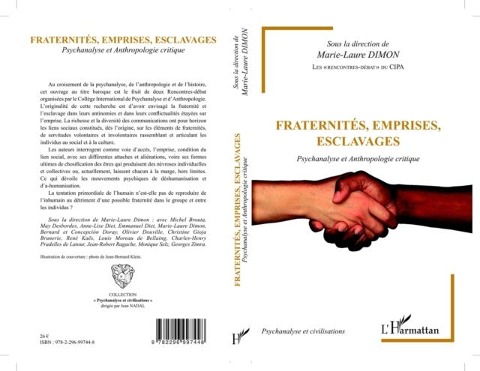 Fraternite, emprises, esclavages - Collectif