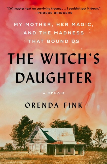 The Witch's Daughter - Orenda Fink