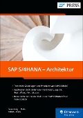 Cover-Bild zum Titel 'SAP S/4HANA - Architektur' von 'Wolfram Kleis, Tobias Stein, Thomas Saueressig, Jochen Boeder'