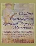 Cover-Bild zum Titel 'Dealing with the Psychological and Spiritual Aspects of Menopause' von 'Dana E King, Harold G Koenig, Jerri Harris, Melissa Hunter'
