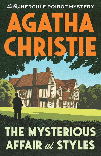 The Mysterious Affair at Styles - Agatha Christie