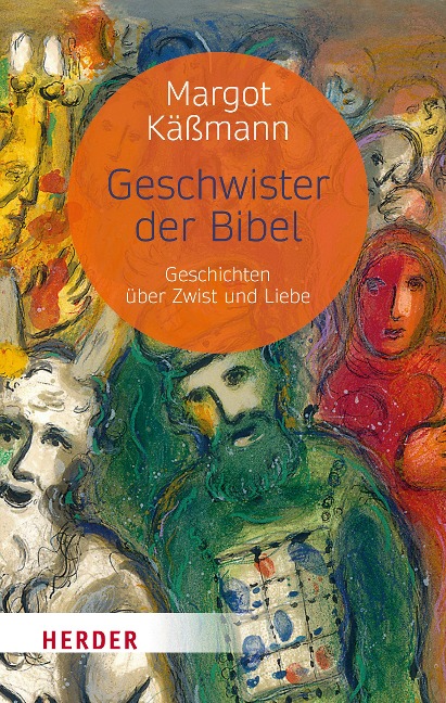 Geschwister der Bibel - Margot Käßmann