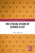 Cover-Bild zum Titel 'The Ethical Vision of George Eliot' von 'Thomas Albrecht'