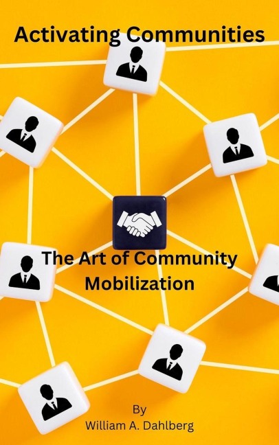 Activating Communities - William A. Dahlberg