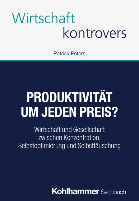 Produktivität um jeden Preis? - Patrick Peters